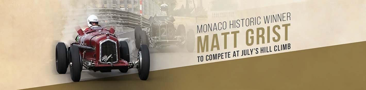 Monaco Historic Winner Matt Grist to Compete at July's Hill Climb